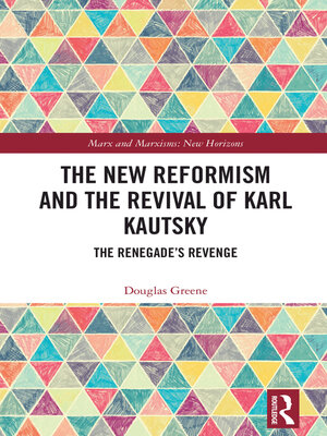 cover image of The New Reformism and the Revival of Karl Kautsky